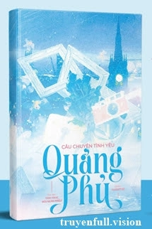 Câu Chuyện Tình Yêu Quảng Phủ
