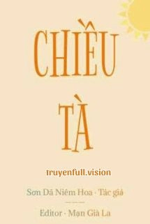 Chiều Tà - Sơn Dã Niêm Hoa