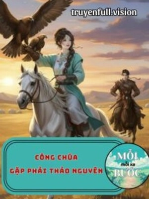 Công Chúa Gặp Phải Thảo Nguyên