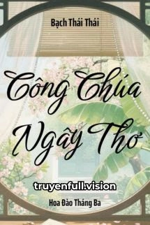 Công Chúa Ngây Thơ - Bạch Thái Thái