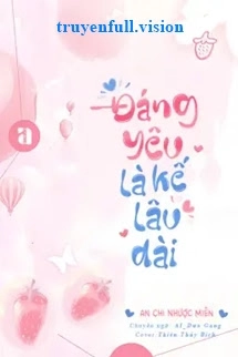 Đáng Yêu Là Kế Lâu Dài