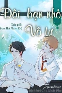 Đôi Bạn Nhỏ Vô Tư - Sơn Hà Nam Độ