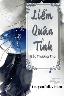 Liễm Quân Tình - Bắc Thương Thụ