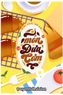 Món Đưa Cơm - Giới Thái Hồ Hồ