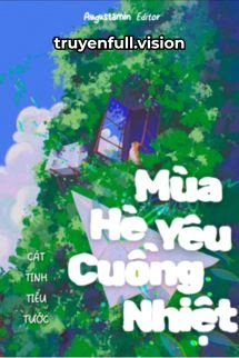 Mùa Hè Yêu Cuồng Nhiệt – Cát Tinh Tiểu Tước