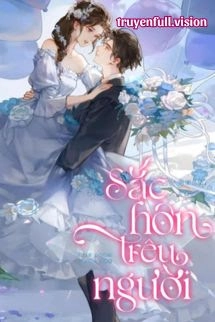 Sắc Hôn Trêu Người - Quân Lai