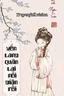 Yến Lang Quân Lại Nổi Giận Rồi