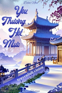 Yêu Thương Hết Mực - Điềm Nhu